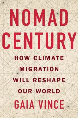  Nomad Century: How Climate Migration Will Reshape Our World：一場關於未來、關於家園的深刻思考